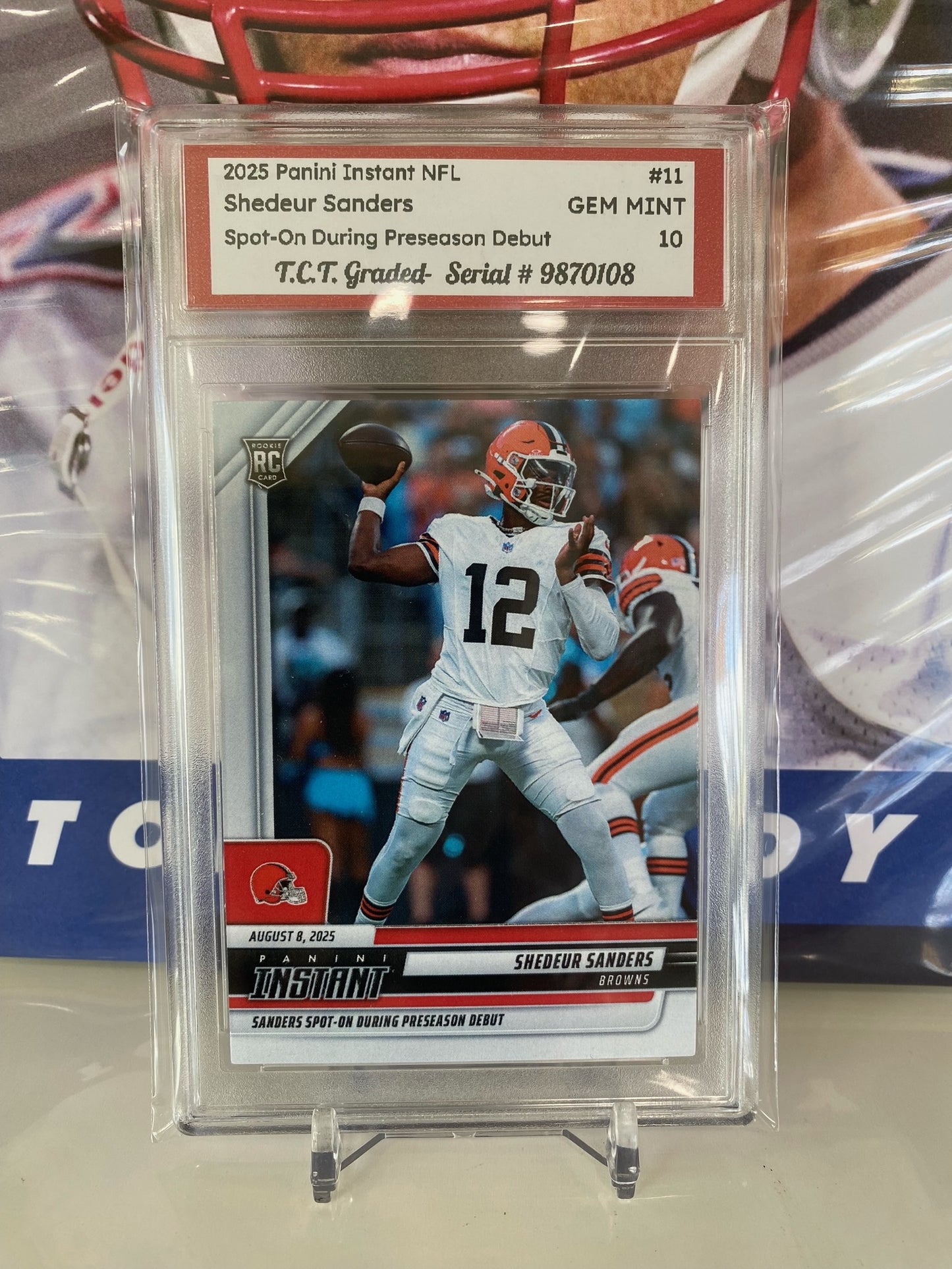 2025 Panini Instant NFL #11 Shedeur Sanders RC Spot On During Preseason Debut T.C.T. Graded Gem Mint 10 Card stand included