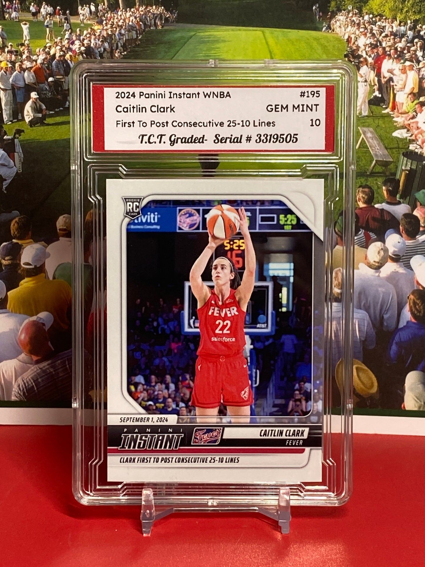 2024 Panini Instant WNBA #195 Caitlin Clark Rookie Card First To Post Consecutive 25-10 Lines T.C.T. Graded Gem Mint 10