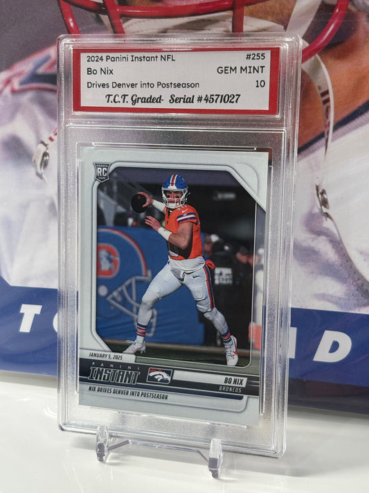 2024 Panini Instant NFL #255 Bo Nix Drives Denver Into Postseason T.C.T. Graded Gem Mint 10 Rookie Card