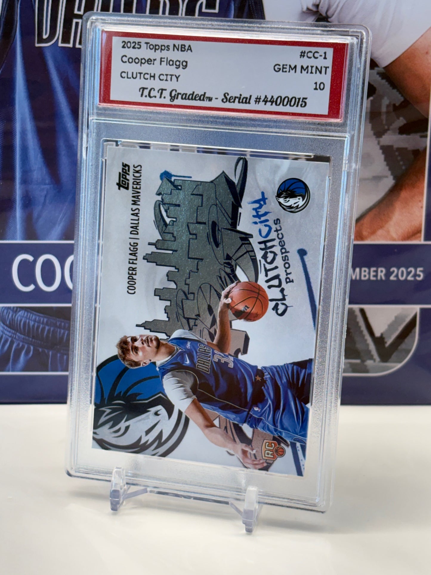 Cooper Flagg RC 2025 Topps NBA #CC-1 Clutch City T.C.T. Graded(TM) Gem Mint 10 Card stand included (Copy)
